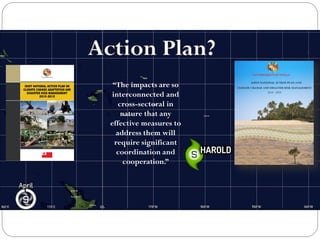 “The impacts are so
interconnected and
cross-sectoral in
nature that any
effective measures to
address them will
require s...
