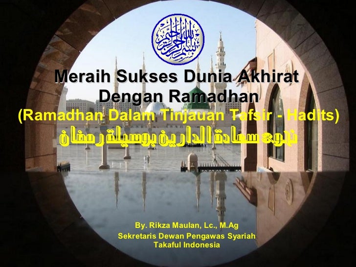 Meraih Sukses Dunia Akhirat Dengan Ramadhan