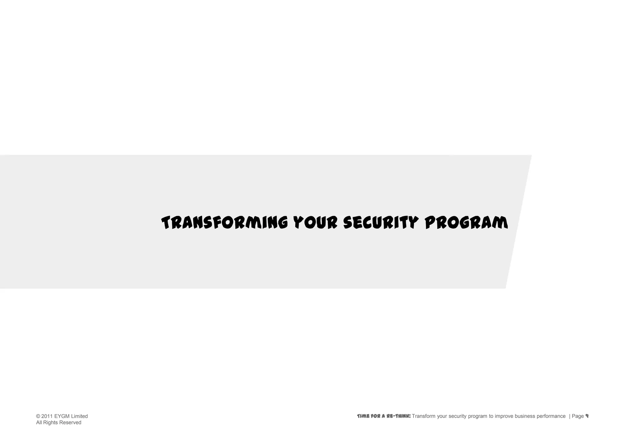 Undertake a risk assessment exercise to identify potential exposure and put in place appropriate risk-based responses.