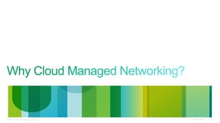 Cisco Meraki Cloud Managed Networking | PDF