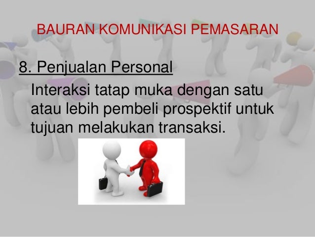 Merancang dan Mengelola Komunikasi Pemasaran Terintegrasi Merancang dan Mengelola Komunikasi Pemasaran Terintegrasi