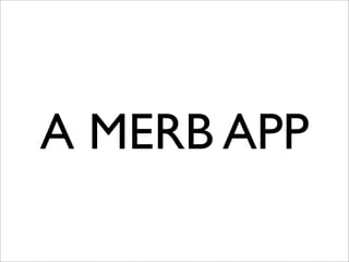 Intro to Merb