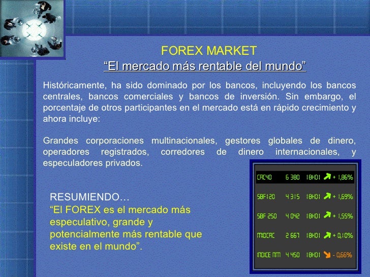 Es rentable el mercado forex