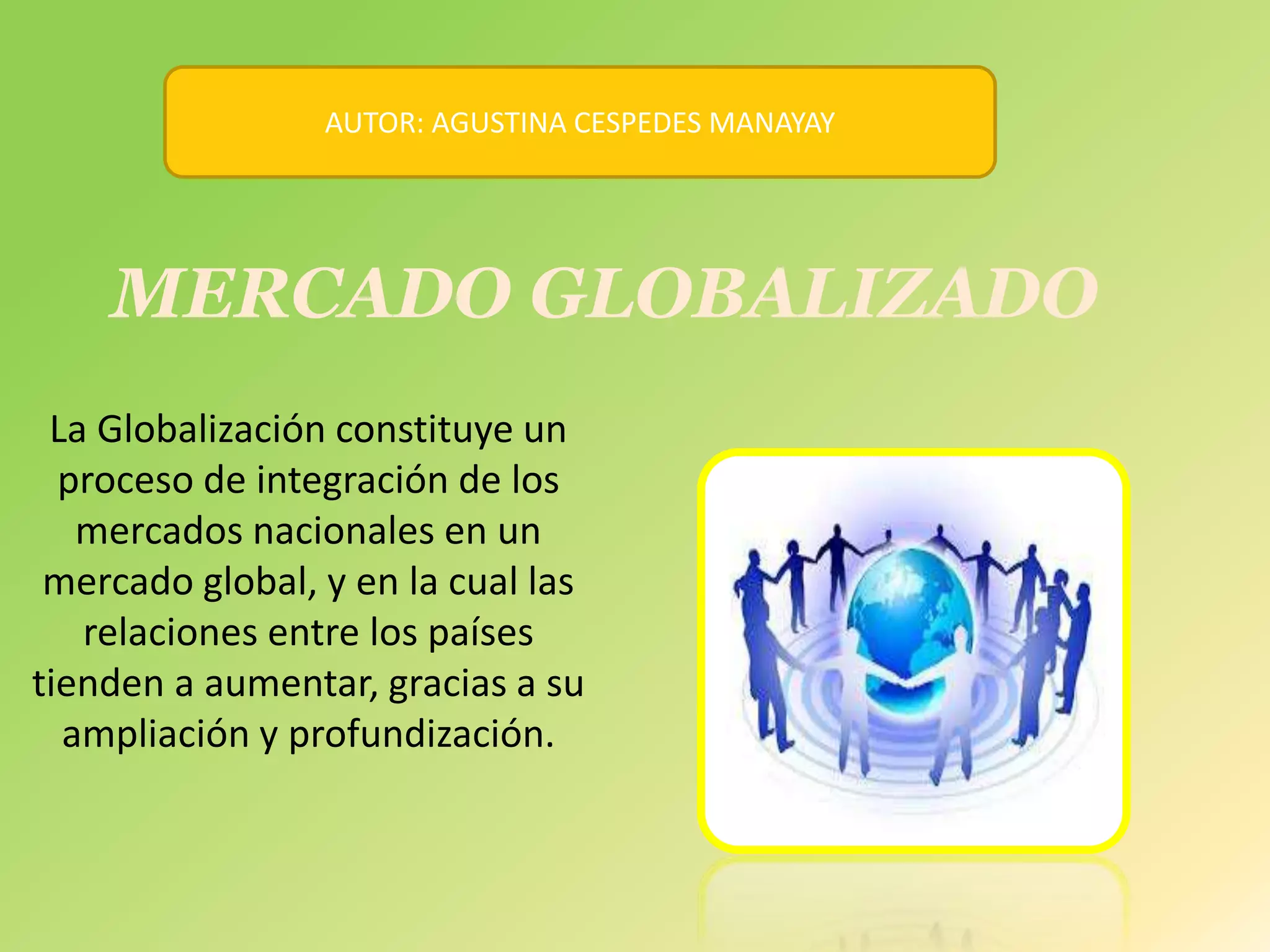 Mercado Globalizado | PPTX