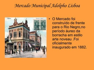 Mercado Municipal Adolpho Lisboa ,[object Object]