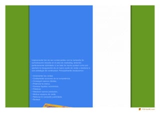 Lógicamente han de ser consecuentes con la campaña de
comunicación incluida en el plan de marketing, teniendo
perfectamente delimitado si se trata de hecho puntual como por
ejemplo la inauguración de un nuevo punto de venta u obedece a
una estrategia de continuidad. Principalmente destacamos:

•   Incrementar las ventas.
•   Contrarrestar acciones de la competencia.
•   Conseguir nuevos clientes.
•   Potenciar la marca.
•   Generar liquidez económica.
•   Fideliz ar.
•   Introducir nuevos productos.
•   Motivar equipos de venta.
•   Reforz ar la campaña publicitaria.
•   Etcétera.




                                                                 PDFmyURL.com
 