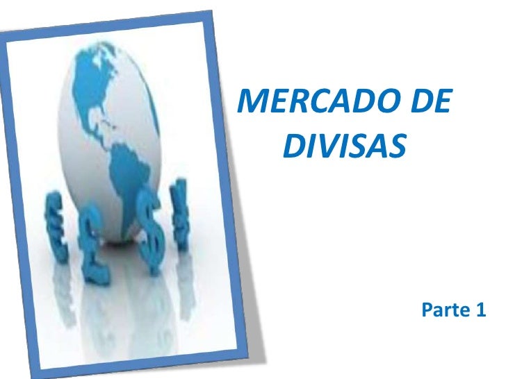 Historia del mercado de divisas forex
