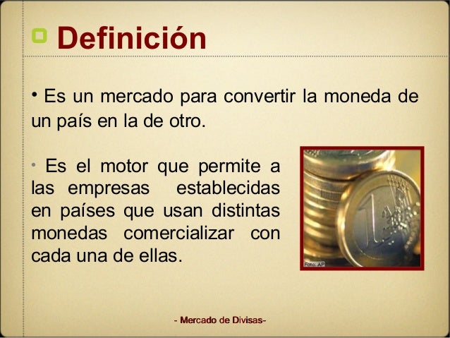 Comercio de divisas definicion