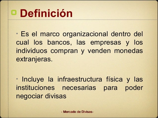 Definicion de divisas en comercio internacional