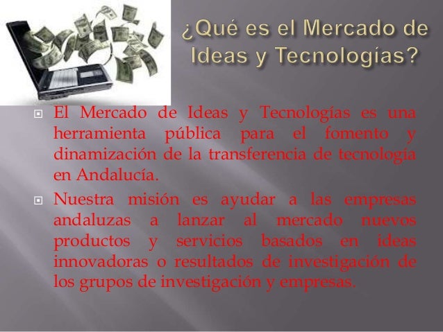 Mercado de ideas y tecnologías