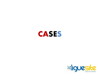 CASES 
 