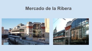 Mercado de la Ribera
 