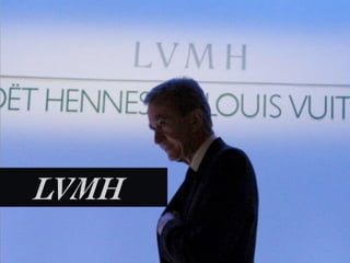 LVMH
 