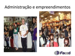 Administração e empreendimentos 