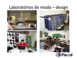 Laboratórios de moda – design 