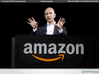 4º Jornada APP de Comunicação Mercado Digital | A Verdadeira Reovlução@estevaosoares
 