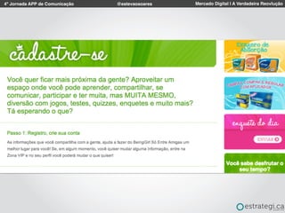 4º Jornada APP de Comunicação Mercado Digital | A Verdadeira Reovlução@estevaosoares
 