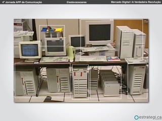 4º Jornada APP de Comunicação Mercado Digital | A Verdadeira Reovlução@estevaosoares
 