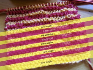 Informação
Informação
Informação
Informação
Informação
Informação
Informação
Informação
Informação
 