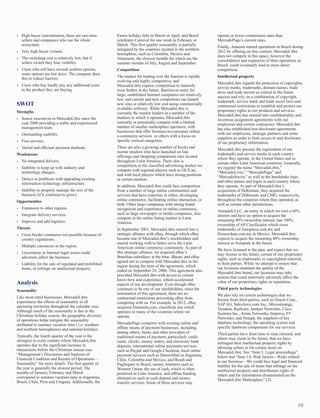 • High buyer concentration, there are one-time-
sellers and companies who use the whole
ecosystem.
• Very high buyer volume .
• The switching cost is relatively low, but if
sellers switch they lose visibility.
• Users who sell have several costless options,
some options are low price. The company does
this to reduce barriers.
• Users who buy hardly pay any additional costs
to the product they are buying.
SWOT
Strengths
• Senior executives in MercadoLibre since the
year 2000 providing a stable and experienced
management team.
• Outstanding usability.
• Free services.
• Varied and efficient payment methods.
Weaknesses
• No integrated delivery.
• Inability to keep up with industry and
technology changes.
• Delays or problems with upgrading existing
information technology infrastructure.
• Inability to properly manage the size of the
business (if it continues to grow).
Opportunities
• Expansion to other regions.
• Integrate delivery services.
• Improve and add logistics.
Threats
• Cross border commerce not possible because of
country regulations.
• Multiple currencies in the region.
• Uncertainty in Internet legal issues could
adversely affect the business.
• Liability for the sale of regulated and prohibited
items, or infringe on intellectual property.
Analysis
Seasonality
Like most retail businesses, MercadoLibre
experiences the effects of seasonality in all
operating territories throughout the calendar year.
Although much of the seasonality is due to the
Christmas holiday season, the geographic diversity
of operations helps mitigate the seasonality
attributed to summer vacation time ( i.e. southern
and northern hemispheres) and national holidays.
Typically, the fourth quarter of the year is the
strongest in every country where MercadoLibre
operates due to the significant increase in
transactions before the Christmas season (see
“Management’s Discussion and Analysis of
Financial Condition and Results of Operations—
Seasonality” for more detail). The first quarter of
the year is generally the slowest period. The
months of January, February and March
correspond to summer vacation time in Argentina,
Brazil, Chile, Peru and Uruguay. Additionally, the
Easter holiday falls in March or April, and Brazil
celebrates Carnival for one week in February or
March. This first quarter seasonality is partially
mitigated by the countries located in the northern
hemisphere, such as Colombia, Mexico and
Venezuela, the slowest months for which are the
summer months of July, August and September.
Competition
The market for trading over the Internet is rapidly
evolving and highly competitive, and
MercadoLibre expects competition to intensify
even further in the future. Barriers-to-entry for
large, established Internet companies are relatively
low, and current and new competitors can launch
new sites at relatively low cost using commercially
available software. While MercadoLibre is
currently the market leaders in a number of the
markets in which it operates, MercadoLibre
currently or potentially compete with a limited
number of smaller marketplace operators, with
businesses that offer business-to-consumer online
e-commerce services or others with a focus on
specific vertical categories..
There are also a growing number of bricks and
mortar retailers who have launched on line
offerings and shopping comparison sites located
throughout Latin America. There also is
competition in the classified advertising market we
compete with regional players such as OLX an,
and with local players which have strong positions
in certain markets.
In addition, MercadoLibre could face competition
from a number of large online communities and
services that have expertise in either, developing
online commerce, facilitating online interaction, or
both. Other large companies with strong brand
recognition and experience in online commerce,
such as large newspaper or media companies, also
compete in the online listing market in Latin
America.
In September 2001, MercadoLibre entered into a
strategic alliance with eBay, through which eBay
became one of MercadoLibre’s stockholders and
started working with to better serve the Latin
American online commerce community. As part of
this strategic alliance, we acquired eBay’s
Brazilian subsidiary at the time, iBazar, and eBay
agreed not to compete with MercadoLibre in the
region during the term of the agreement, which
ended on September 24, 2006. This agreement also
provided MercadoLibre with access to certain
know-how and experience, which accelerated
aspects of our development. Even though eBay
continues to be one of our stockholders, since the
termination of this agreement, there are no
contractual restrictions preventing eBay from
competing with us. For example, in 2012, eBay
acquired Alamaula.com, classifieds site which
operates in many of the countries where we
operate.
MercadoPago competes with existing online and
offline means of payment businesses, including,
among others, banks and other providers of
traditional means of payment, particularly credit
cards, checks, money orders, and electronic bank
deposits, international online payments services
such as Paypal and Google Checkout, local online
payment services such as DineroMail in Argentina,
Chile, Colombia and Mexico, and Bcash and
PagSeguro in Brazil, money remitters such as
Western Union, the use of cash, which is often
preferred in Latin America, and offline funding
alternatives such as cash deposit and money
transfer services. Some of these services may
operate at lower commission rates than
MercadoPago’s current rates.
Finally, Amazon started operations in Brazil during
2012 by offering on-line content. MercadoLibre
does not compete in this space, however the
consolidation and expansion of their operations in
Brazil, could eventually lead to more direct
competition.
Intellectual property
MercadoLibre regards the protection of copyrights,
service marks, trademarks, domain names, trade
dress and trade secrets as critical to the future
success and rely on a combination of copyright,
trademark, service mark and trade secret laws and
contractual restrictions to establish and protect our
proprietary rights in our products and services.
MercadoLibre has entered into confidentiality and
invention assignment agreements with our
employees and certain contractors. MercadoLibre
has also established non-disclosure agreements
with our employees, strategic partners and some
suppliers in order to limit access to and disclosure
of our proprietary information.
MercadoLibre pursues the registration of our
trademarks and service marks in each country
where they operate, in the United States and in
certain other Latin American countries. Generally,
we register the name “MercadoLibre,”
“MercadoLivre,” “MercadoPago” and
“MercadoSocios” as well as the handshake logo,
and other names and logos in each country where
they operate. As part of MercadoLibre’s
acquisition of DeRemate, they acquired the
trademarks of DeRemate and CMG, respectively,
throughout the countries where they operated, as
well as certain other jurisdictions.
Autopark LLC, an entity in which we own a 60%
interest and have an option to acquire the
remaining 40% ownership interest, has 100%
ownership of AP Clasificados which owns
trademarks of Autoplaza.com.mx and
Homershop.com.mx in Mexico. MercadoLibre
expects to acquire the remaining 40% ownership
interest in Autopark in the future.
We have licensed in the past, and expect that we
may license in the future, certain of our proprietary
rights, such as trademarks or copyrighted material,
to third parties. While we attempt to ensure that
our licensees maintain the quality of the
MercadoLibre brand, our licensees may take
actions that could materially adversely affect the
value of our proprietary rights or reputation.
Third party technologies
We also rely on certain technologies that we
license from third parties, such as Oracle Corp.,
SAP AG, Salesforce.com Inc., Microstrategy,
Teradata, Radware, Juniper Networks, Cisco
Systems Inc., Arista Networks, Imperva, F5
Networks, and Netapp, the suppliers of key
database technology, the operating system and
specific hardware components for our services.
Third parties have from time to time claimed, and
others may claim in the future, that we have
infringed their intellectual property rights by
allowing sellers to list certain items on
MercadoLibre. See “Item 3. Legal proceedings”
below and “Item 1A. Risk factors—Risks related
to our business—We could face legal and financial
liability for the sale of items that infringe on the
intellectual property and distribution rights of
others and for information disseminated on the
MercadoLibre Marketplace”.(2)
10
 