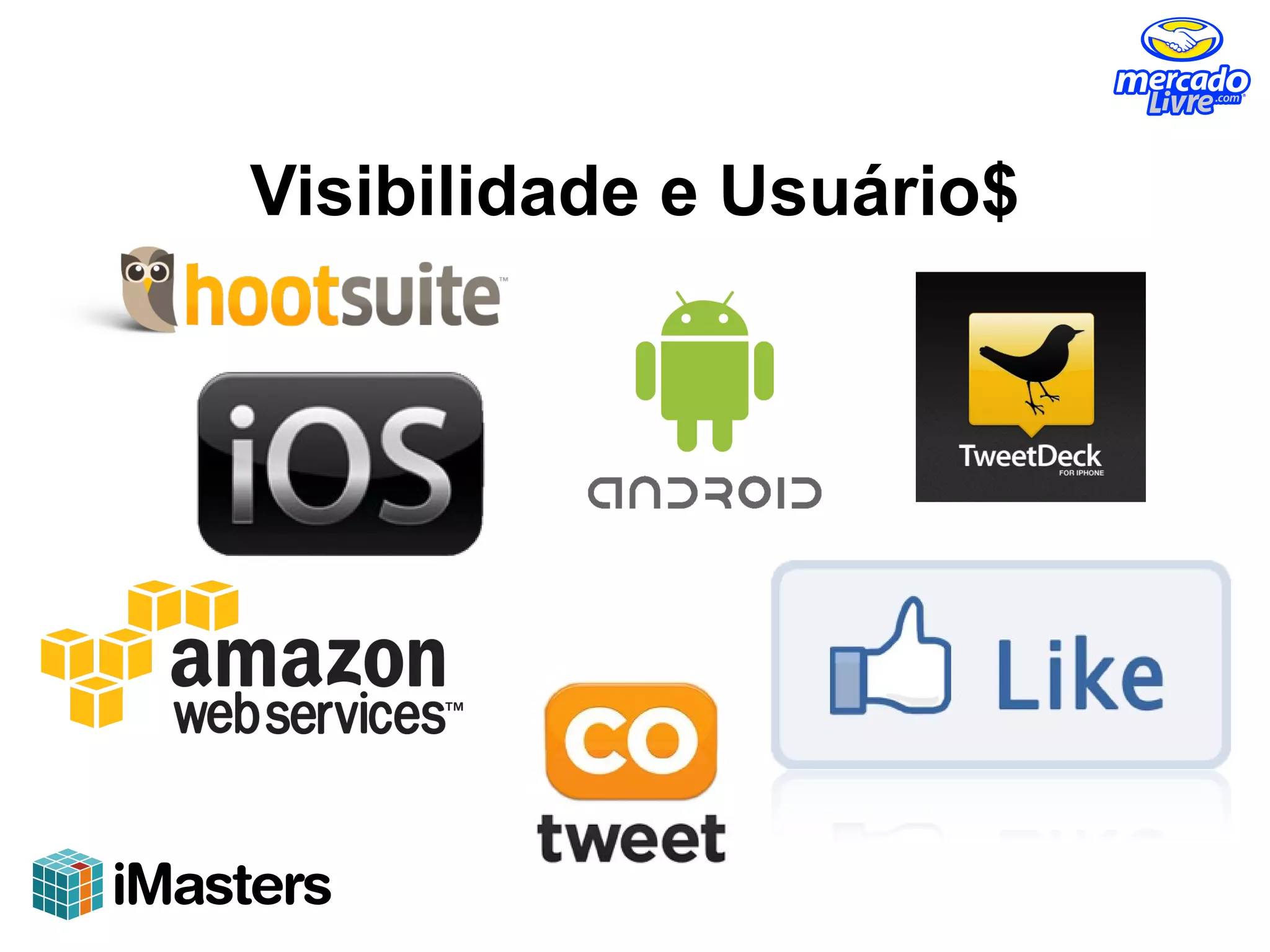 Visibilidade e Usuário$
 