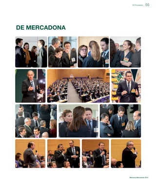 El Proveedor_

55

DE MERCADONA

Memoria Mercadona 2012

 