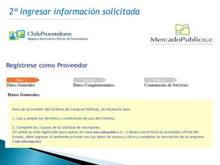 2º Ingresar información solicitada
 