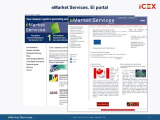 61
eMarket Services. El portal
 