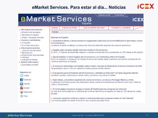 66
eMarket Services. Para estar al día... Noticias
 