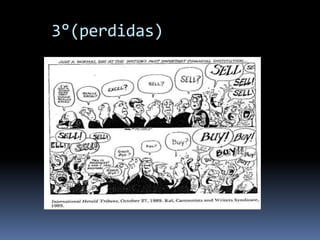 3°(perdidas)
 