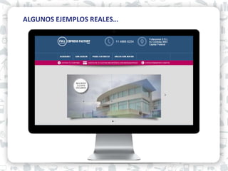 ALGUNOS EJEMPLOS REALES…