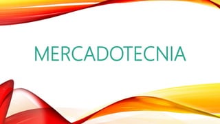 MERCADOTECNIA
 