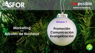 Marketing
para
Arboles de Navidad
Página
LA EVOLUCIÓN DE LA PROMOCIÓN
277
PUBLICIDAD COMUNICACIÓN EVANGELIZACIÓN
Medios pa...