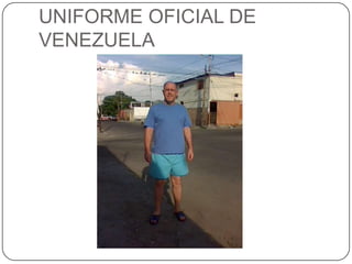 UNIFORME OFICIAL DE VENEZUELA