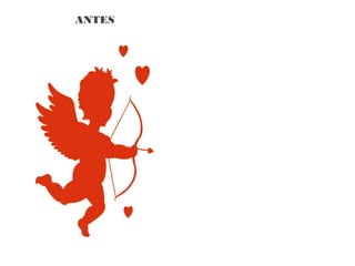 ANTES
 