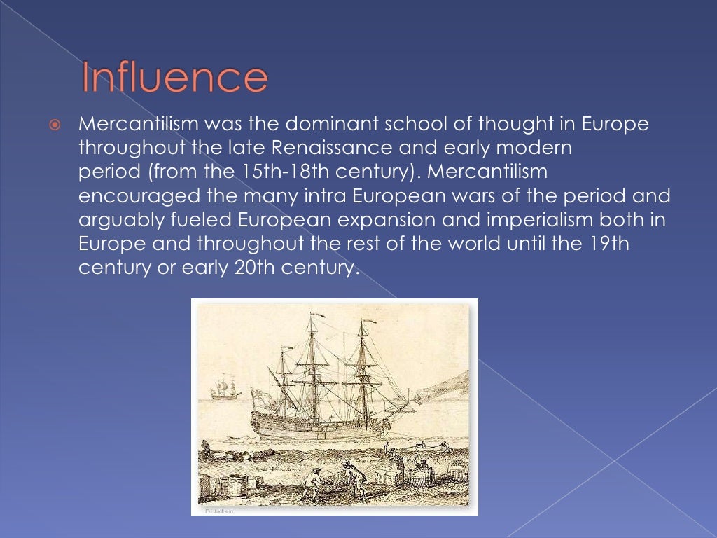 Mercantilism In The 18th Century