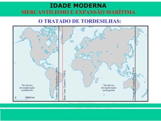 O TRATADO DE TORDESILHAS: 