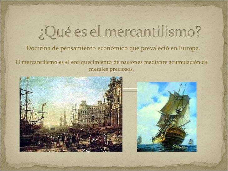 Mercantilismo vs. capitalismo