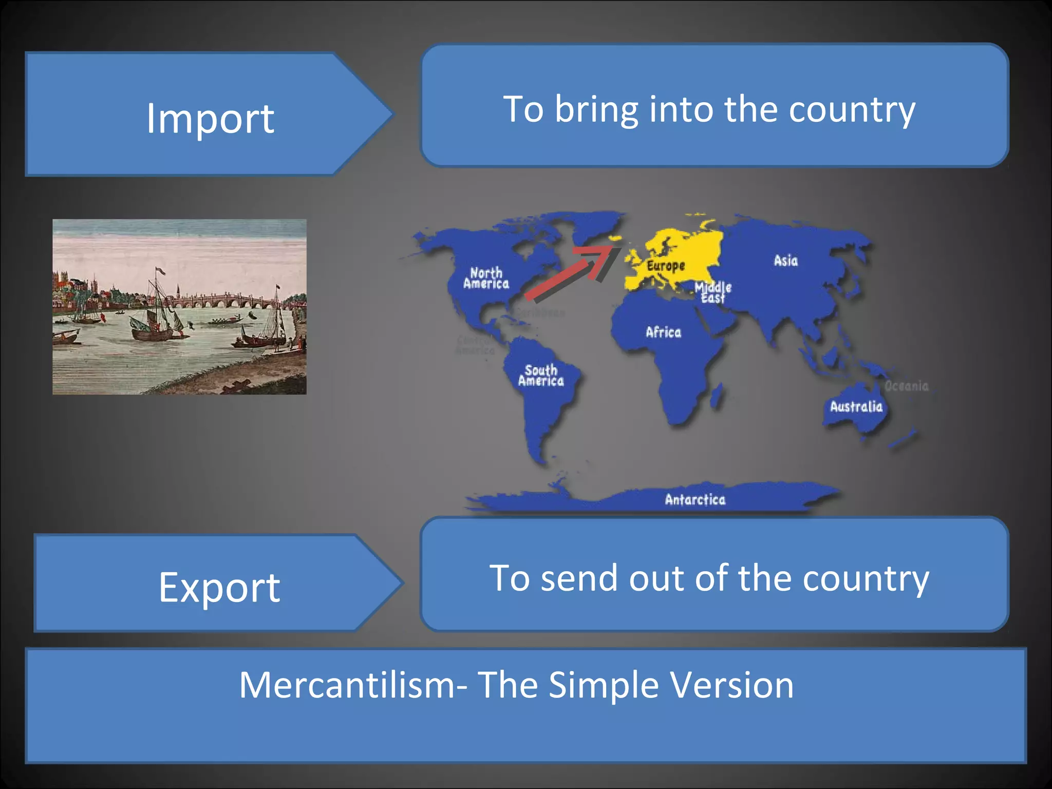 Mercantilism simplified | PPT