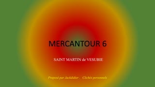 MERCANTOUR 6
SAINT MARTIN de VESUBIE
Proposé par Jackdidier . Clichés personnels
 