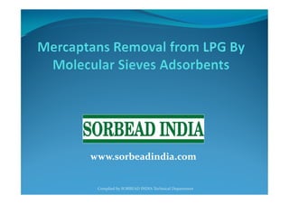 www.sorbeadindia.com


 Complied by SORBEAD INDIA Technical Department
 