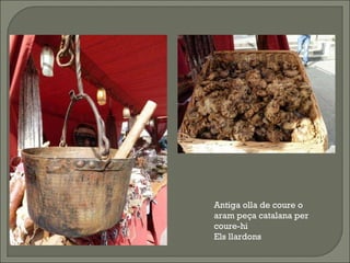 Antiga olla de coure o aram peça catalana per coure-hi Els llardons 