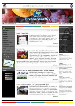 Boletín Especial DE MERCATENERIFE




http://www.mercatenerife.es        AÑO II ESPECIAL NUEVA WEB 2007   email: info@mercatenerife.es
 