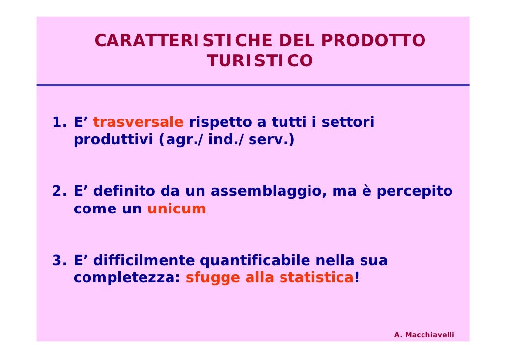 Svolge La Sua Attivita In Ambito Turistico Mercato e prodotto turistico