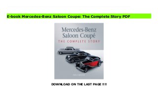DOWNLOAD ON THE LAST PAGE !!!!
Download Here https://ebooklibrary.solutionsforyou.space/?book=1785009338 First produced in 1928, Mercedes-Benz Coupés became the embodiment of elegance and exclusivity on four wheels. Their design became an experience for all the senses, appealing to every emotion. Hans-Dieter Futschik, the designer responsible for many of the later Mercedes-Benz models, said of the Saloon Coupé: 'A shorter wheelbase compared with the saloons gives it different proportions that are almost sports car-like in character. The passenger compartment is set further back. This gives it a sportier look than a saloon. In addition, the greenhouse is smaller and more streamlined than the basic body. It looks like a small head set on a muscular body, exuding a powerful and more dynamic attitude... Everything radiates power, elegance and agility.' This complete guide includes an overview of early automotive history pre-merger design from both Benz and Daimler the historical protagonists and how they influenced the design how design and fashion change vehicle shape the continued development of Saloon Coupe design to suit every class and finally, the modern idea of the Coupe. With over 200 photographs and illustrations, this book includes:An overview of early automotive historyPre-merger design from both Benz and DaimlerThe historical protagonists and how they influenced the designHow design and fashion change vehicle shapeThe continued development of Saloon Coupé design to suit every classThe modern idea of the Coupé. Read Online PDF Mercedes-Benz Saloon Coupe: The Complete Story Read PDF Mercedes-Benz Saloon Coupe: The Complete Story Read Full PDF Mercedes-Benz Saloon Coupe: The Complete Story
E-book Mercedes-Benz Saloon Coupe: The Complete Story PDF
 