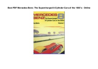 Best PDF Mercedes-Benz: The Supercharged 8-Cylinder Cars of the 1930's - Online
 