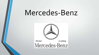 Mercedes-Benz
 