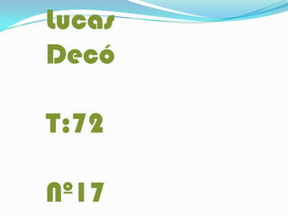 Lucas Decó T:72 Nº17  