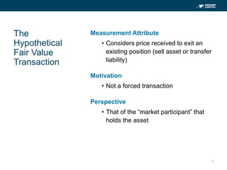 Transfer Fair Value Model Example Mercer Capital | An Overview of ASC 820: Fair Value Measurement | PPTX