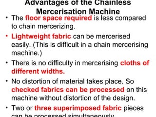 Mercerisation Machine Mercerisation | PPT